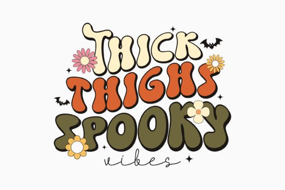 Thick Thighs Spooky Vibes Halloween Retr Review